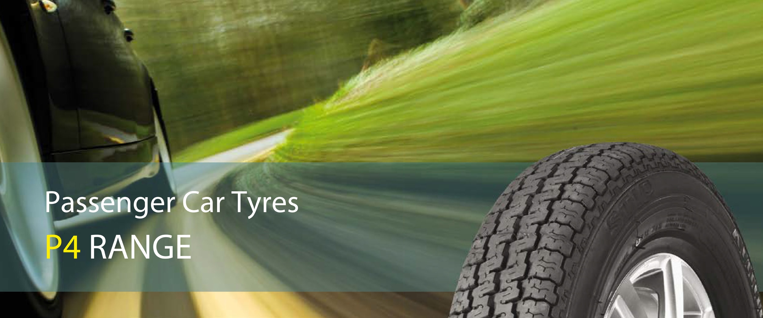 Passenger Car Tyres - P4 RANGE